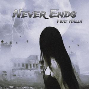 Never Ends (Explicit)