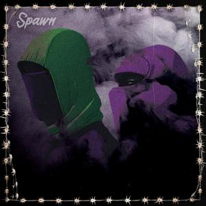 Spawn (feat. R3versal)