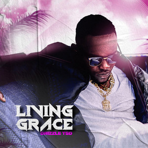 Living Grace (Explicit)