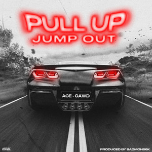 Pull up, Jump Out (Explicit)