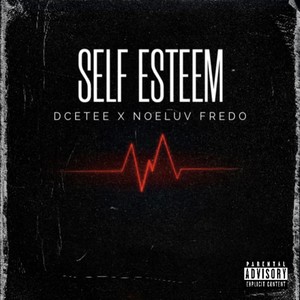 Self Esteem (Explicit)