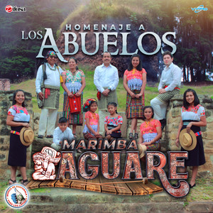 Homenaje a los Abuelos. Música de Guatemala para los Latinos