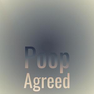 Poop Agreed