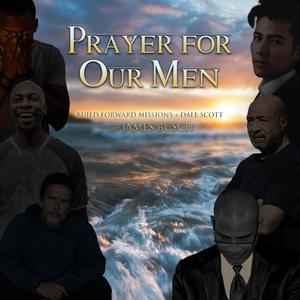 Prayer for Our Men