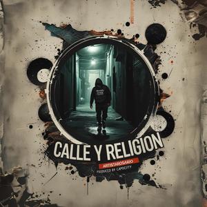 Artista Rosario - Calle Y Religion (Explicit)