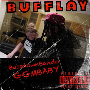 Bufflay (Explicit)