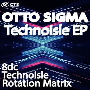 OTTO SIGMA - TECHNOISLE EP