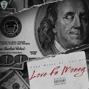 Love Fa Money (Explicit)