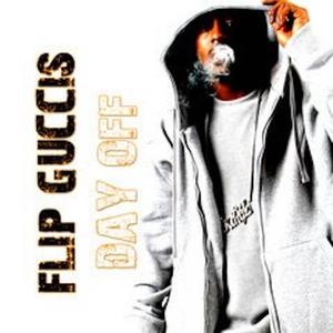 Flip Gucci's Day Off (Explicit)