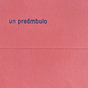 Un Preámbulo (Explicit)