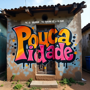 POUCA IDADE (Explicit)