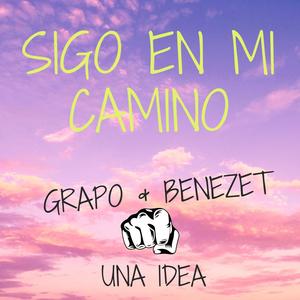 Sigo en mi camino (feat. Benezet) [Explicit]