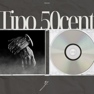 Tipo 50 cent (Explicit)