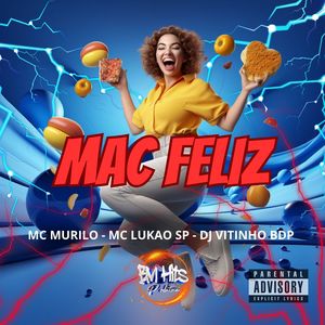 Mac Feliz (Explicit)
