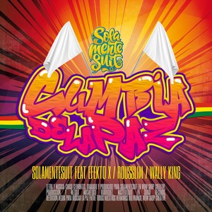 Cumbia de la Paz(feat. Efekto X, Rousslim & Wally King)