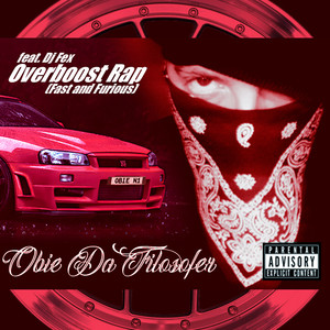 Overboost Rap (Fast and Furious) [Explicit]