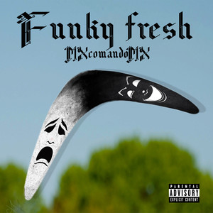 Funky Fresh (Explicit)