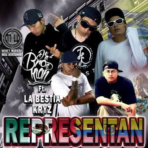 Representan (feat. La Bestia & KRYZ) [Explicit]