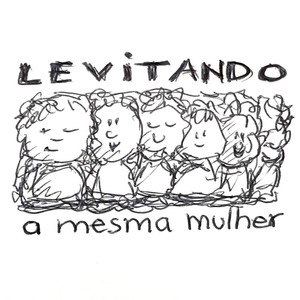 Levitando - A Mesma Mulher (feat. Brenno Di Napoli)