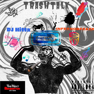 TrashTalk (Explicit)