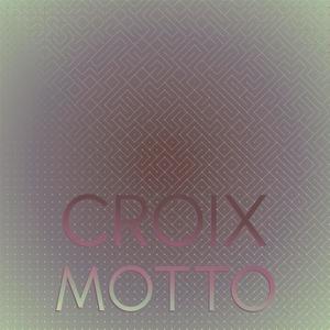 Croix Motto