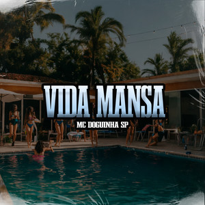 Vida Mansa (Explicit)