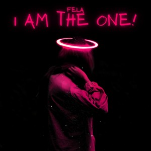 I Am the One!