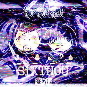 SiXTHOU+ (feat. BRiNDLEY & ANGSTGARAZi) (Explicit)