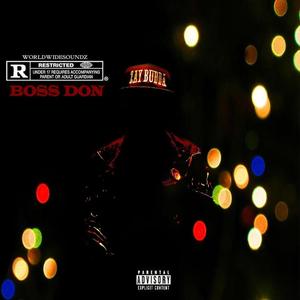 Boss Don Talk (Explicit)