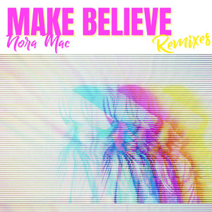 Make Believe (Remixes)
