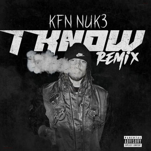 I Know (remix|Explicit)