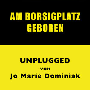 Am Borsigplatz geboren (Unplugged)