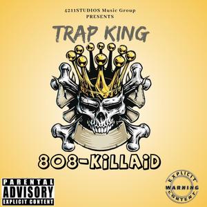 Trap King (Explicit)