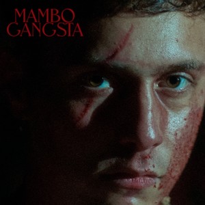 MAMBO GANGSTA (Explicit)