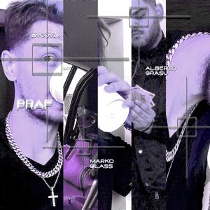 Praf(feat. Marko Glass & Alberto Grasu) (Explicit)