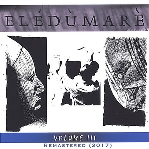 Eledumare, Vol. 3 (Remastered) [Live]