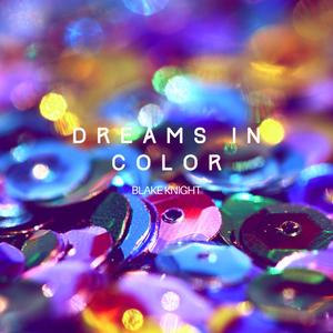 Dreams in Color