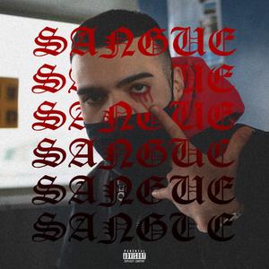 Sangue (Explicit)