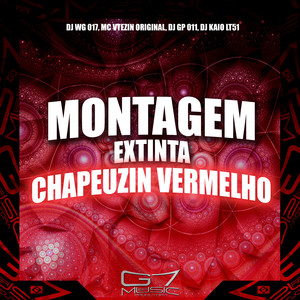 Montagem Extinta Chapeuzin Vermelho (Explicit)