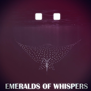 Emeralds Of Whispers