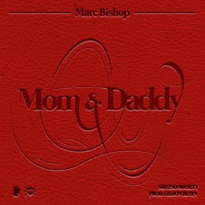 Mom and Daddy (feat. Carmen Janell) [Explicit]