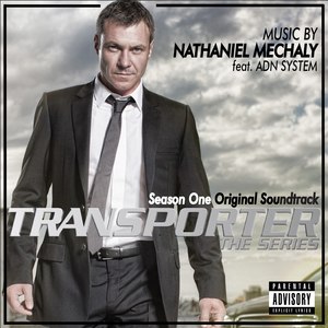 Transporter Season 1 (Original Soundtrack from the TV Series)