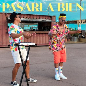 Pasarla Bien(feat. Adol)