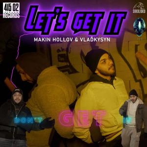 LET'S GET IT (Explicit)