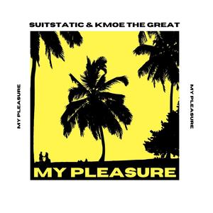 My Pleasure (Explicit)