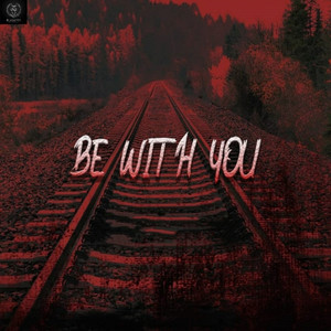 Be With You