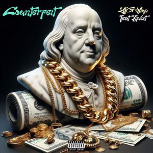 Counterfeit (feat. Xzibit) [Explicit]