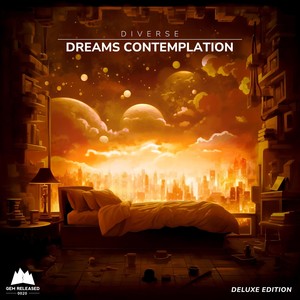 Dreams Contemplation (Deluxe Edition)