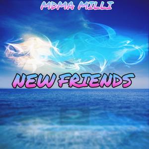 New Friends (Explicit)
