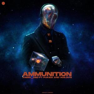 Ammunition (feat. Pukido & AceJafe) [Explicit]